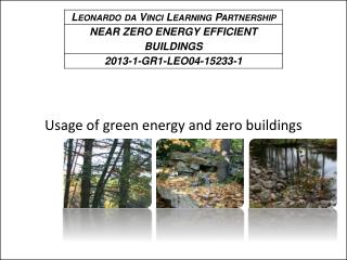 Usage of green energy and zero buildings