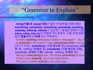 “Grammar to Explain”