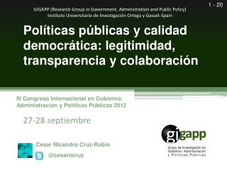 Políticas públicas y calidad democrática: legitimidad, transparencia y colaboración