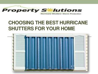 Choosing the Best Hurricane Shutters for Your Home