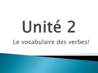 Unité 2