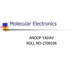 Molecular Electronics