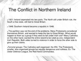 The Conflict in Northern Ireland