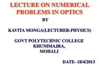 LECTURE ON NUMERICAL PROBLEMS IN OPTICS