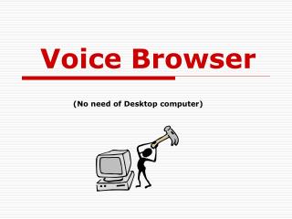 Voice Browser