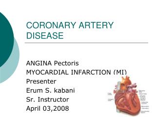 CORONARY ARTERY DISEASE