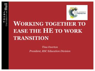 Working together to ease the HE to work transition