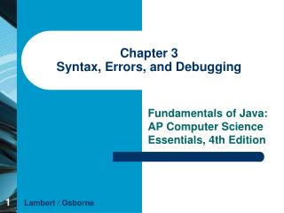 Chapter 3 Syntax, Errors, and Debugging