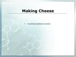 Making Cheese