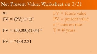 Net Present Value: Worksheet on 3/31