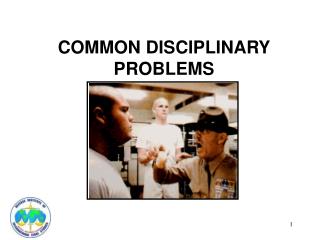 COMMON DISCIPLINARY PROBLEMS