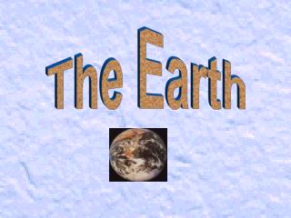 The Earth