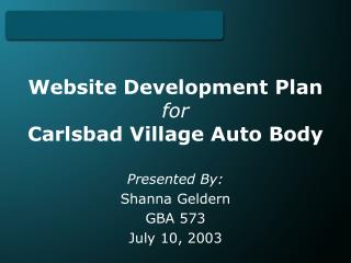 Website Development Plan for Carlsbad Village Auto Body