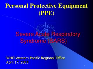 Severe Acute Respiratory Syndrome (SARS)
