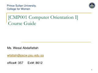 [CMP001 Computer Orientation I] Course Guide