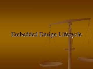 Embedded Design Lifecycle