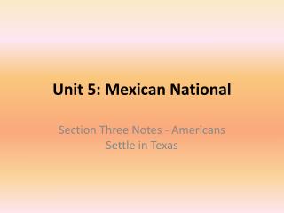 Unit 5: Mexican National