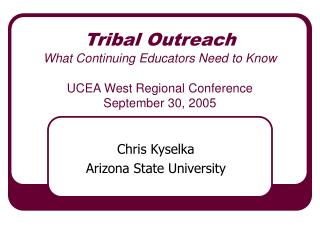 Chris Kyselka Arizona State University