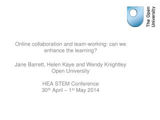 Online collaboration and team-working: can we enhance the learning?
