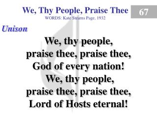 We, Thy People, Praise Thee (Verse 1)