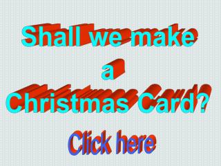 Shall we make a Christmas Card?