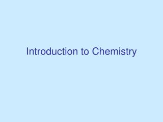 Introduction to Chemistry