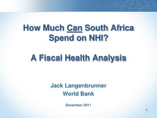 How Much Can South Africa Spend on NHI ? A Fiscal Health Analysis
