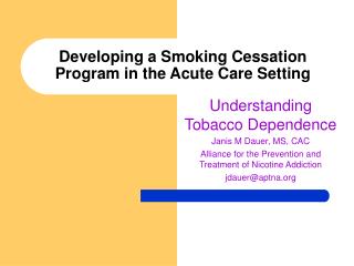 Developing a Smoking Cessation Program in the Acute Care Setting