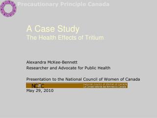 A Case Study The Health Effects of Tritium