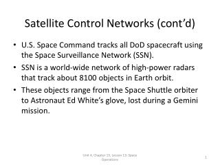 Satellite Control Networks (cont’d)
