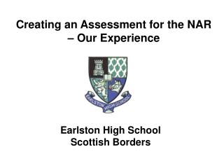 Creating an Assessment for the NAR – Our Experience