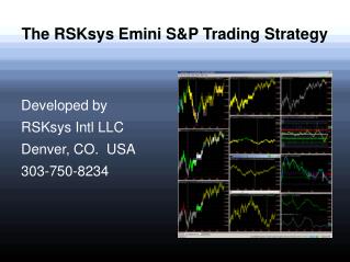 The RSKsys Emini S&amp;P Trading Strategy