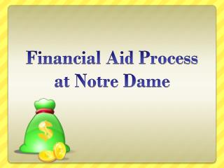 Financial Aid Process at Notre Dame