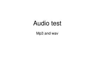 Audio test