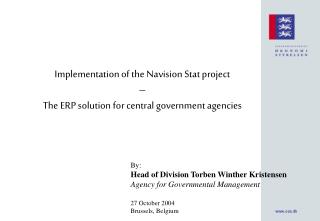 Implementation of the Navision Stat project – The ERP solution for central government agencies