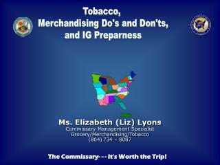 Tobacco, Merchandising Do's and Don'ts, and IG Preparness