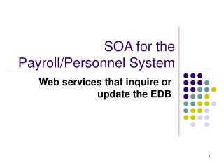 SOA for the Payroll/Personnel System