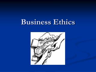 Business Ethics