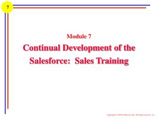 Module 7 Continual Development of the Salesforce: Sales Training