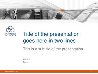 Title of the presentation goes here in two lines