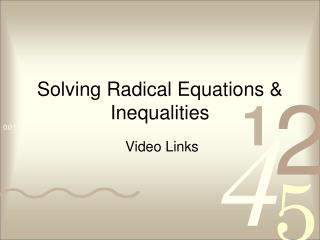 Solving Radical Equations &amp; Inequalities