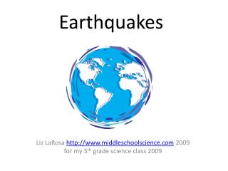 Earthquakes