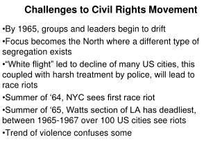 Challenges to Civil Rights Movement