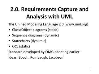 2.0. Requirements Capture and Analysis with UML