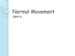 Normal Movement