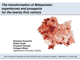 The transformation of Małopolska : experiences and prospects for the twenty-first century