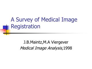 A Survey of Medical Image Registration