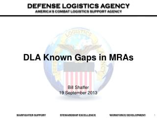 DLA Known Gaps in MRAs
