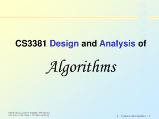 CS3381 Design and Analysis of Algorithms