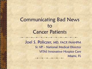 Communicating Bad News to Cancer Patients